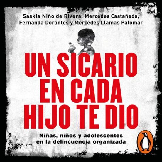 Un Sicario En Cada Hijo Te Dio