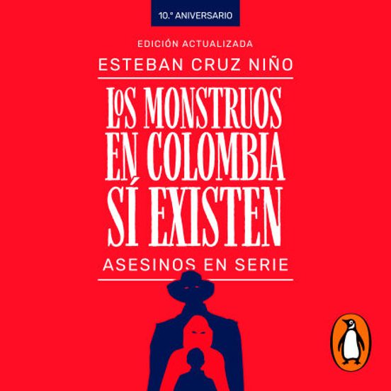 Los Monstruos En Colombia Sí Existen