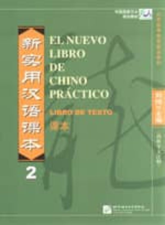 El Nuevo Libro De Chino Practico 2: Libro