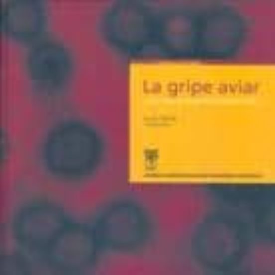 La Gripe Aviar