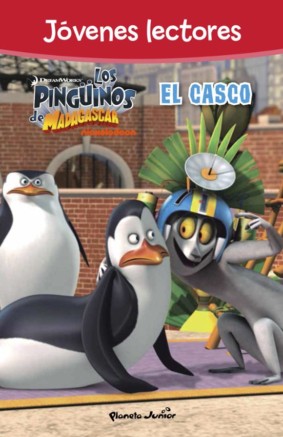 Pingüinos De Madagascar. El Casco. Jovenes Lectores