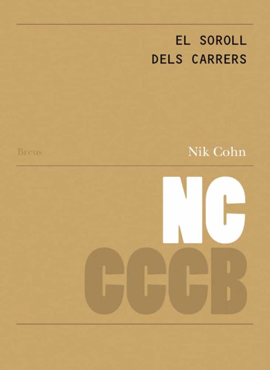 El Soroll Dels Carrers / The Noise From The Strreets