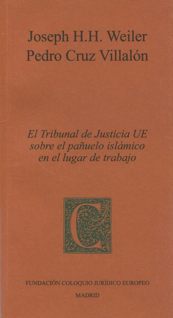 Tribunal De Justicia De La Ue Sobre El Pañuelo Islámico En El Lugar De