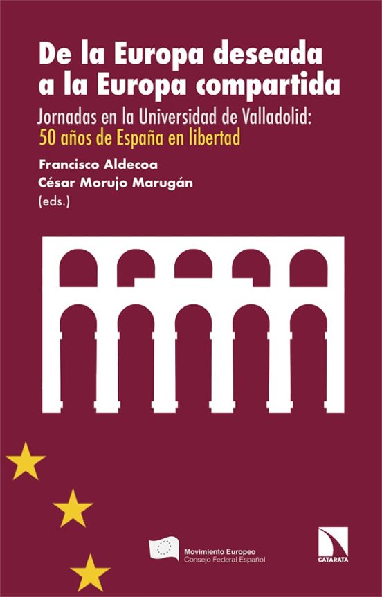 De La Europa Deseada A La Europa Compartida