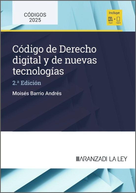 La Ley: Código De Derecho Digital Y De Nuevas Tecnologías