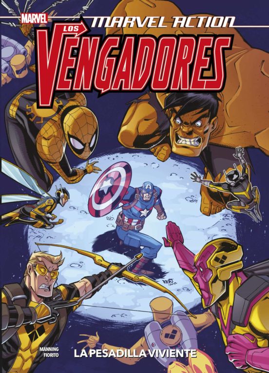 Los Vengadores 4. La Pesadilla Viviente Marvel Action