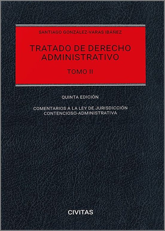 Civitas: Tratado De Derecho Administrativo. Tomo Ii 2024 Comentarios A