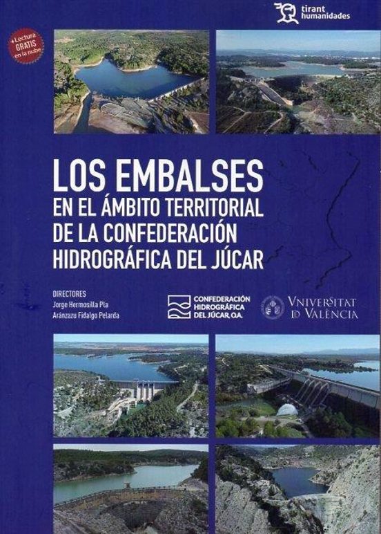 Los Embalses En El Ámbito Territorial De La Confederación Hidrográfica Del Júcar