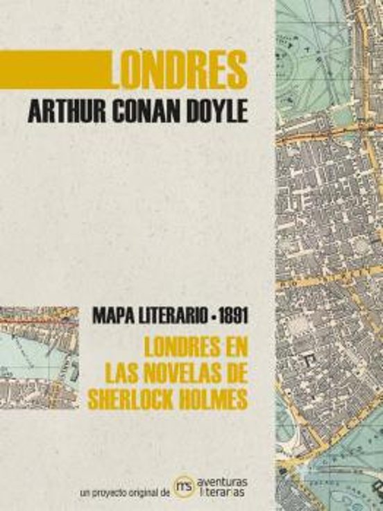 Londres Arthur Conan Doyle: Mapa Literario 1891 Londres En Las Novelas