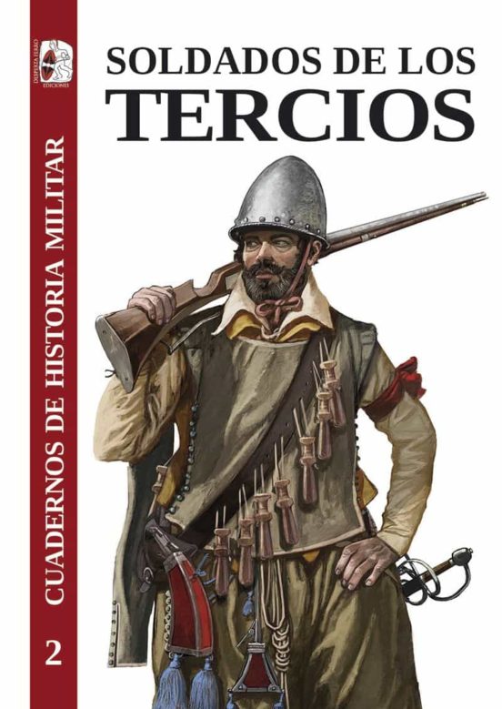 Soldados De Los Tercios