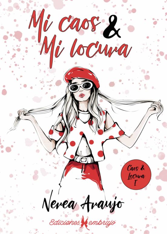 Mi Caos & Mi Locura. Caos & Locura I