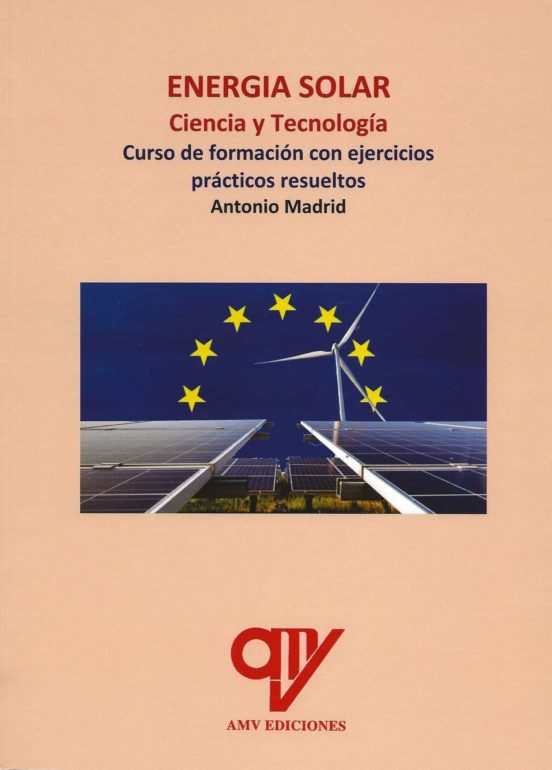Energía Solar. Ciencia Y Tecnología
