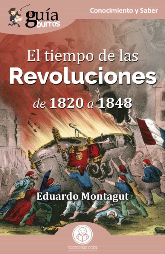 Guiaburros El Tiempo De Las Revoluciones