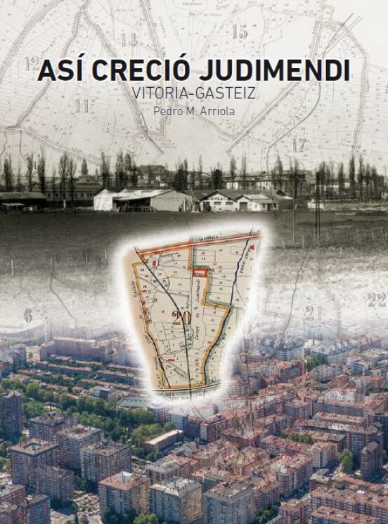 Así Creció Judimendi