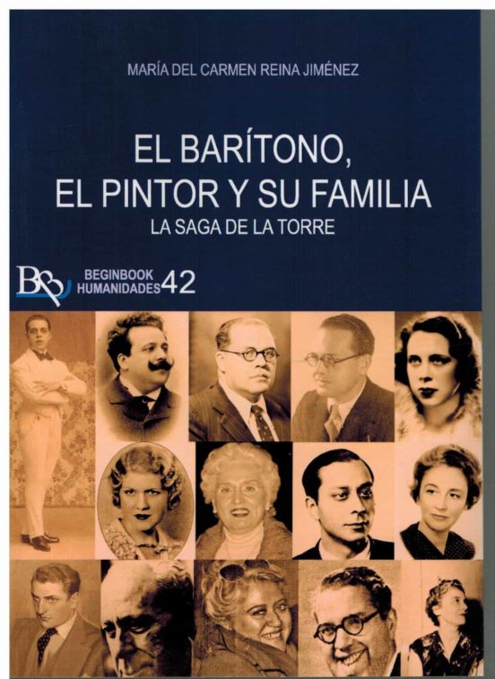 El Baritono El Pintor Y Su Familia. La Saga De La Torre