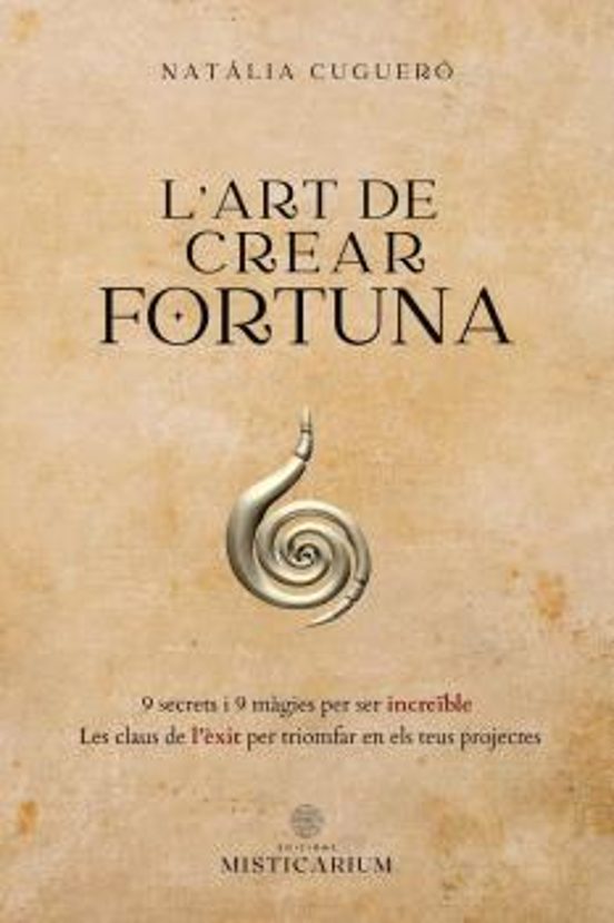 L’art De Crear Fortuna