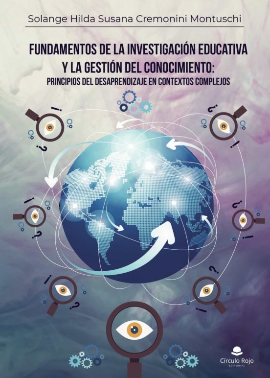 Fundamentos de la investigación educativa y la gestión del conocimiento