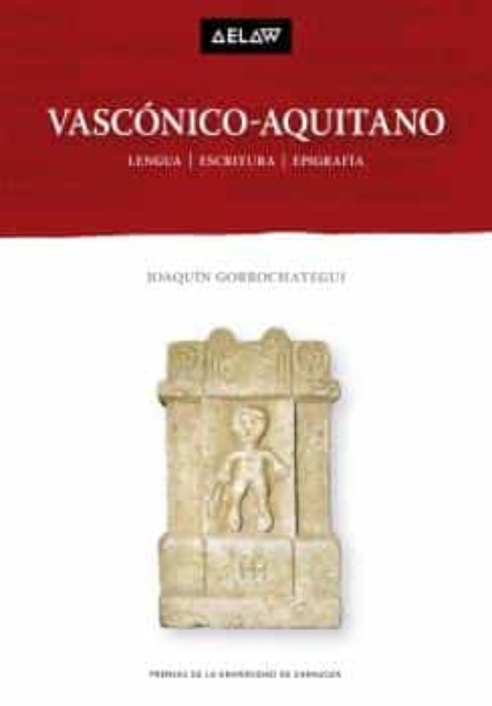 Vasconico-aquitano: Lengua | Escritura | Epigrafía