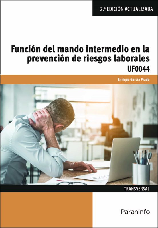 Funcion Del Mando Intermedio En La Prevencion De Riesgos Labo