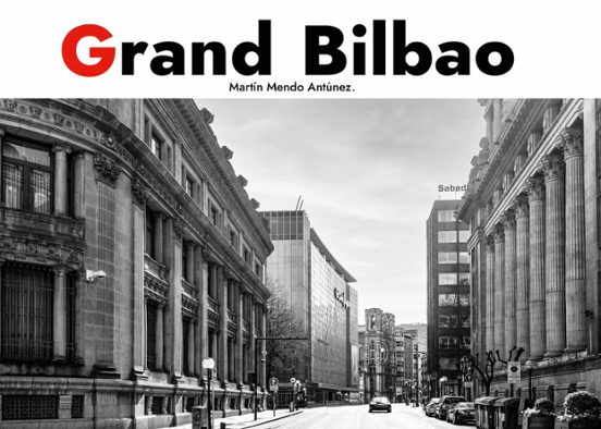 Grand Bilbao. Deluxe Edition