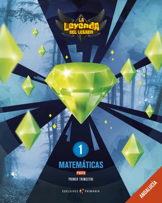 Matemáticas 1º Educacion Primaria Pauta La Leyenda Del Legado Ed 2019