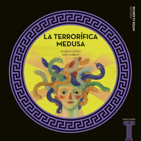 Mitos Clasicos :la Terrorífica Medusa
