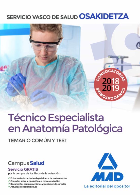 Técnico Especialista En Anatomía Patológica De Osakidetza-Servicio Vasco De Salud. Temario Común Y Test