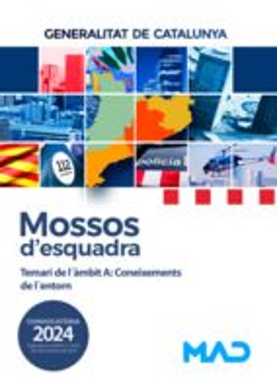 Mossos Desquadra. Temari De Lámbit A: Coneixements De Lentorn: General