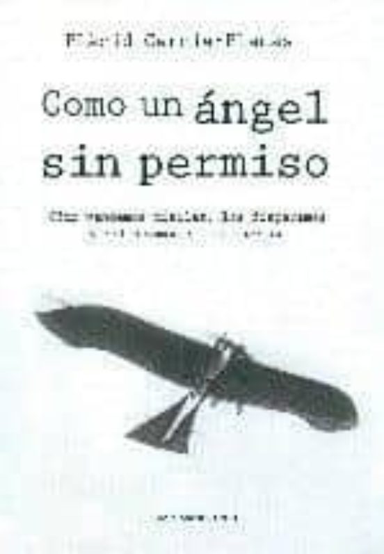 Como Un Ángel Sin Permiso