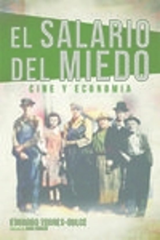 El Salario Del Miedo