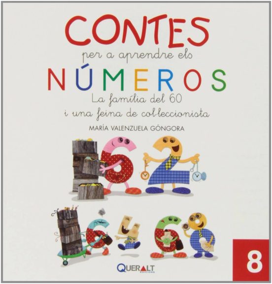 Contes Per Aprendre Els Números - Quadern 8 - Familia Del 60