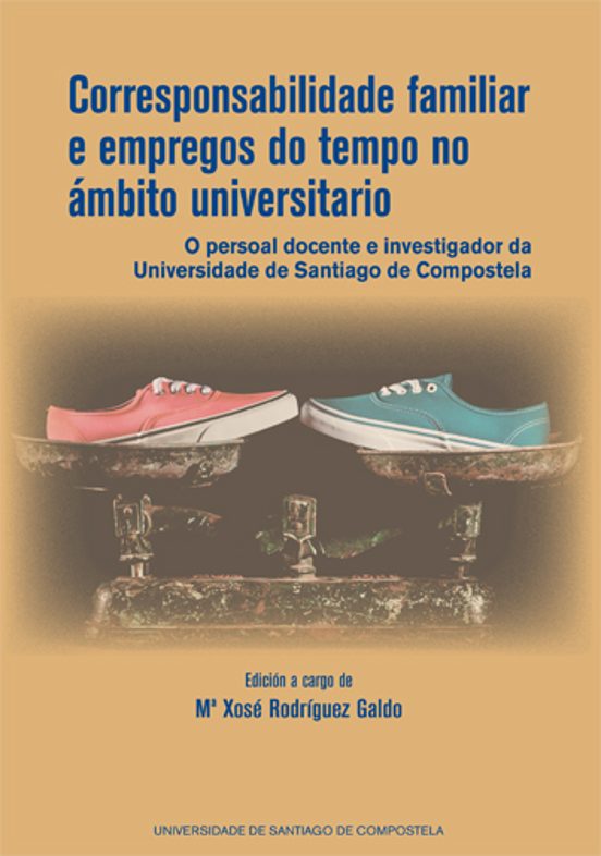 Corresponsabilidade Familiar E Empregos Do Tempo No Ámbito Universitario