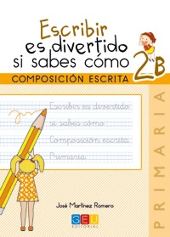 Escribir Es Divertido Si Sabes Cómo 2B