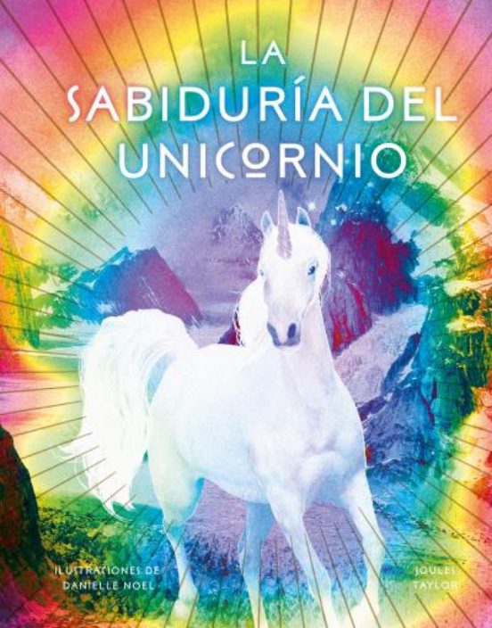 La Sabiduría Del Unicornio
