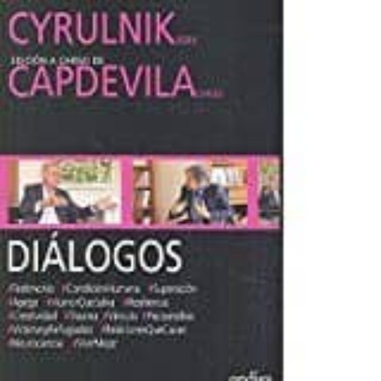 Dialogos: Cyrulnik - Capdevila