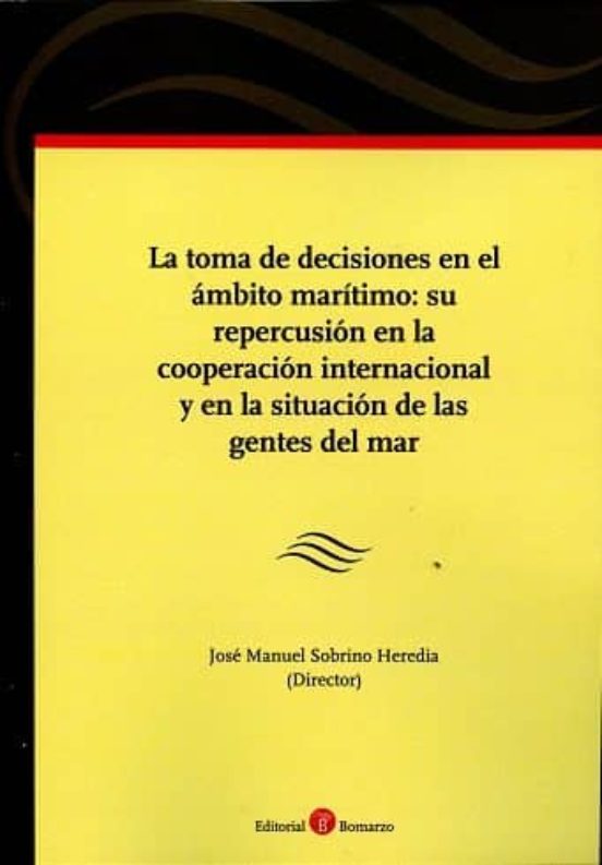 La Toma De Decisiones En El Ámbito Marítimo: Su Repercusión En La Coop