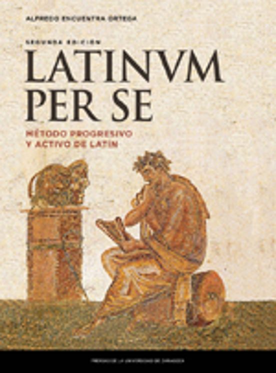 Latium Per Se : Metodo Progresivo Y Activo De Latin