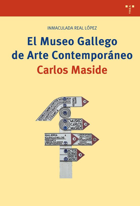 El Museo Gallego De Arte Contemporáneo Carlos Maside