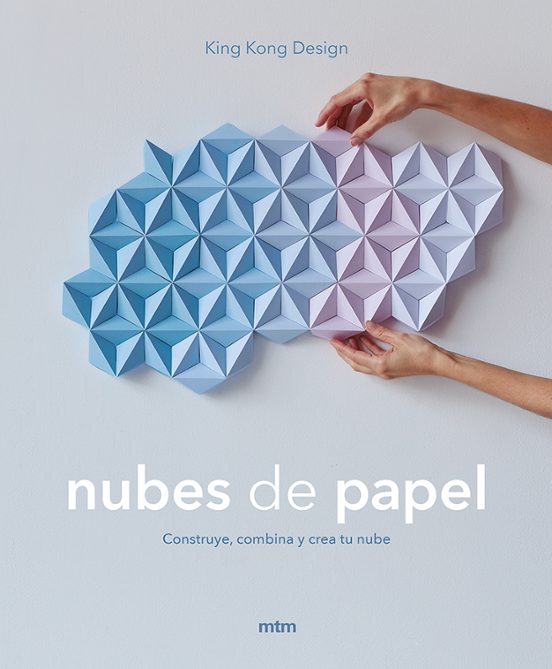 Nubes De Papel. Construye Combina Y Crea Tu Nube