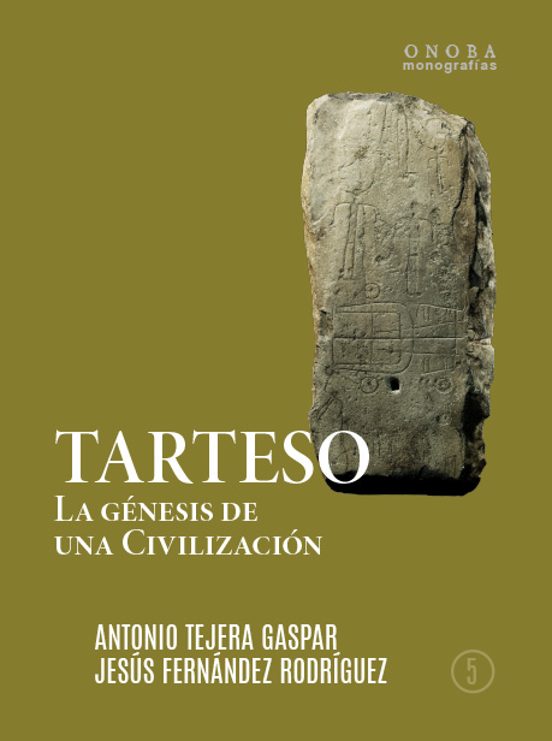 Tarteso: La Genesis de la Civilizacion