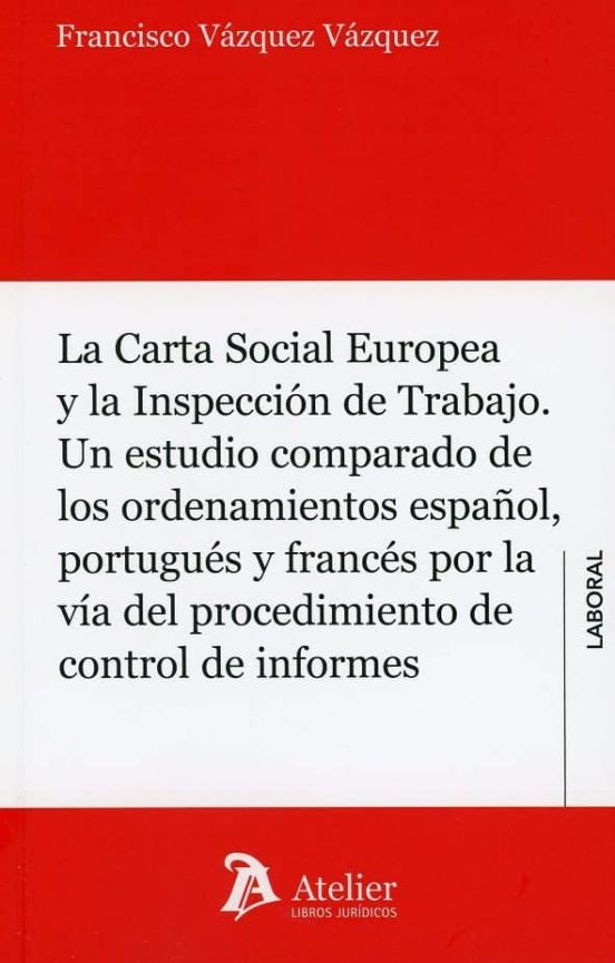 La Carta Social Europea Y La Inspección De Trabajo. Un Estudio Co Mpar