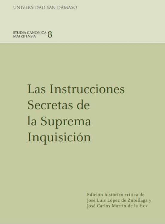 Las Instrucciones Secretas De La Suprema Inquisición
