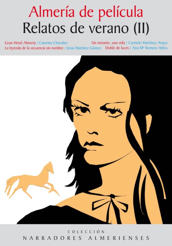 Almería De Película. Relatos De Verano