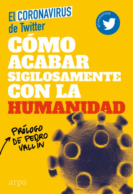 Cómo Acabar Sigilosamente Con La Humanidad