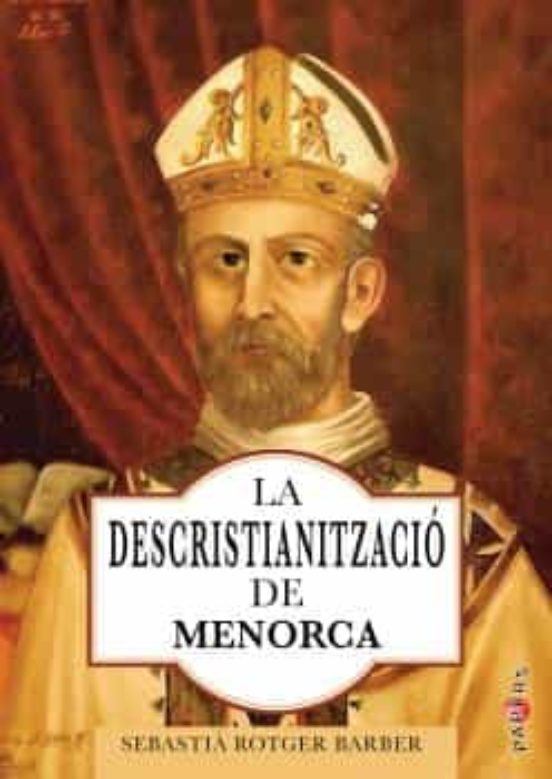 La Descristianització De Menorca