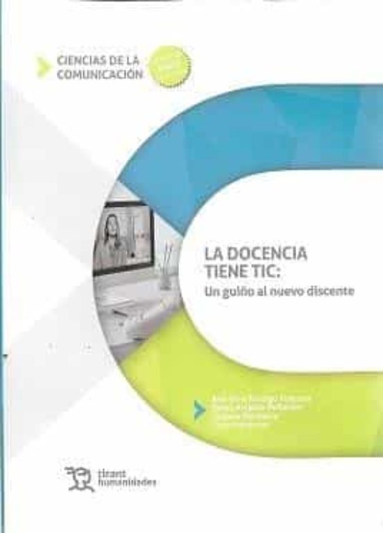 La Docencia Tiene Tic: Un Guiño Al Nuevo Discente
