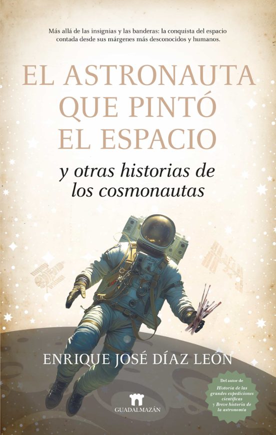 El Astronaunta Que Pintó El Espacio