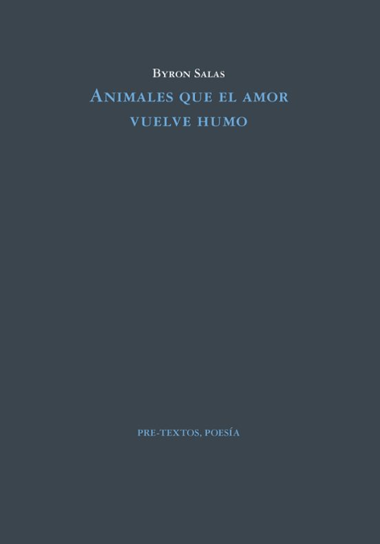Animales Que El Amor Vuelve Humo