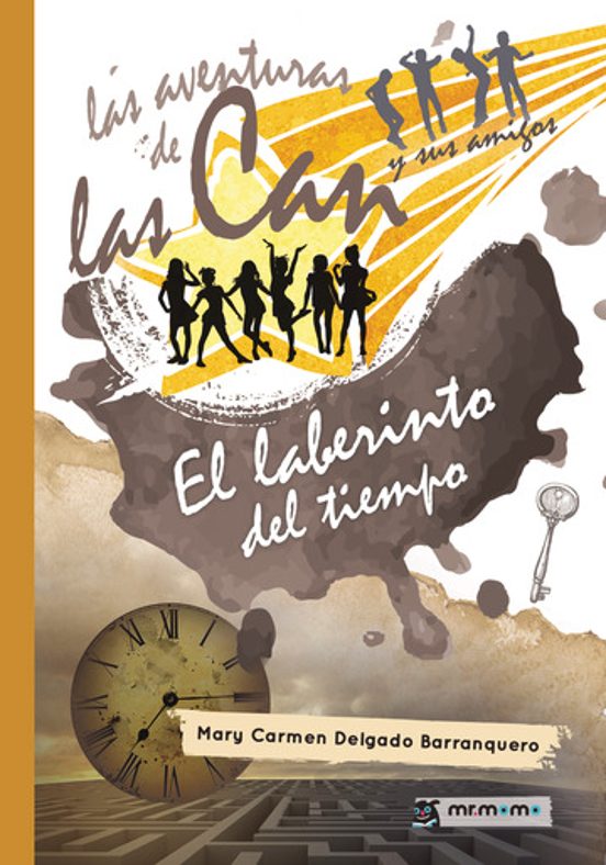 Las Aventuras De Las Can Y Sus Amigos: El Laberinto Del Tiempo