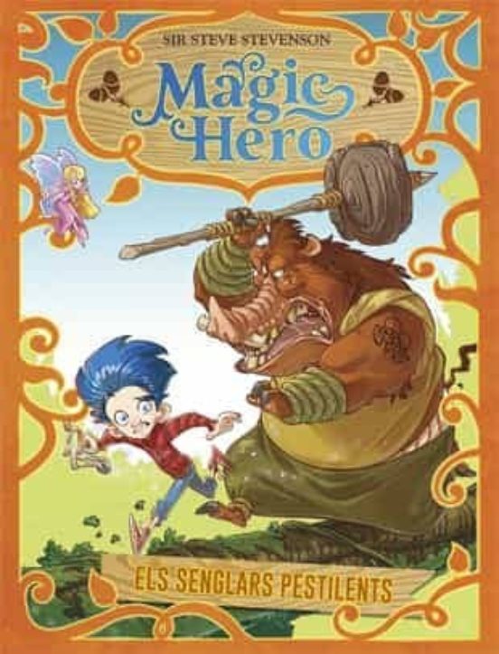 Magic Hero 2. Els Senglars Pestilents